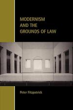 Modernism and the Grounds of Law