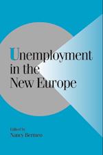 Unemployment in the New Europe