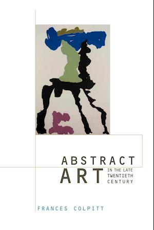 Abstract Art in the Late Twentieth Century