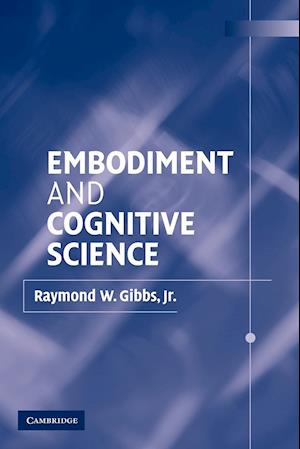 Embodiment and Cognitive Science