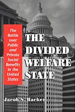 The Divided Welfare State
