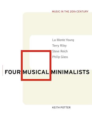 Four Musical Minimalists