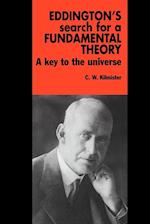 Eddington's Search for a Fundamental Theory