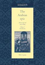 The Arabian Epic: Volume 1, Introduction