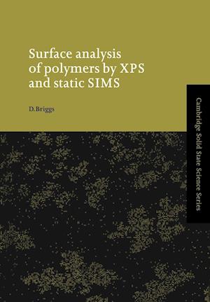 Surface Analysis of Polymers by XPS and Static SIMS