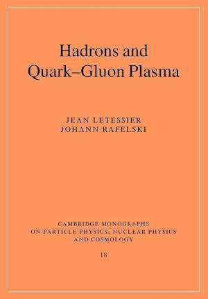 Hadrons and Quark-Gluon Plasma