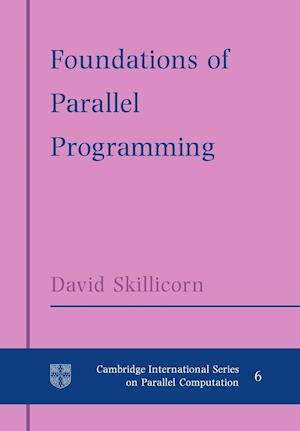 Foundations of Parallel Programming