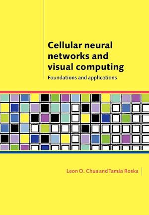 Cellular Neural Networks and Visual Computing