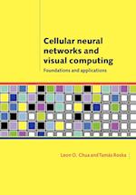 Cellular Neural Networks and Visual Computing