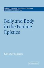 Belly and Body in the Pauline Epistles