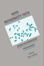 Basic Mutagenicity Tests