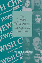 The Jewish Chronicle and Anglo-Jewry, 1841–1991