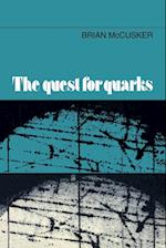 The Quest for Quarks