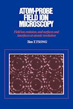 Atom-Probe Field Ion Microscopy