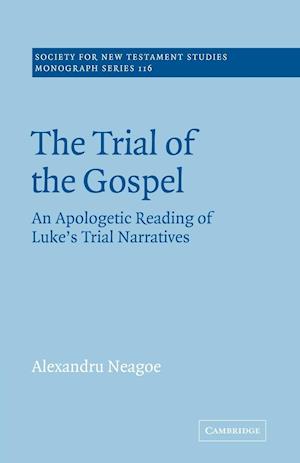 The Trial of the Gospel