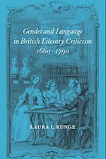 Gender and Language in British Literary Criticism, 1660-1790