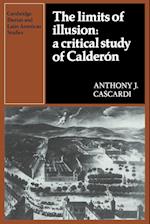 The Limits of Illusion: A Critical Study of Calderon