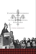Clerical Discourse and Lay Audience in Late Medieval England
