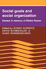 Social Goals and Social Organization
