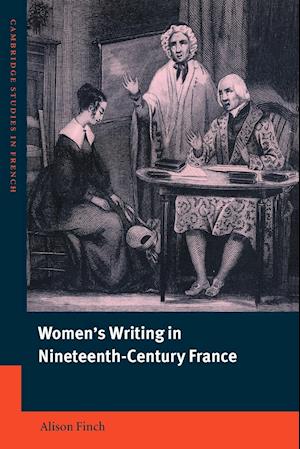 Women's Writing in Nineteenth-Century France