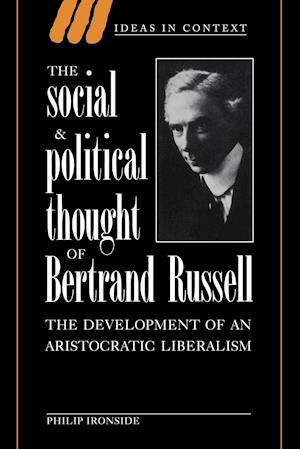 The Social and Political Thought of Bertrand Russell