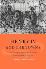 Henry IV and the Towns