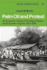 Palm Oil and Protest
