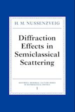 Diffraction Effects in Semiclassical Scattering