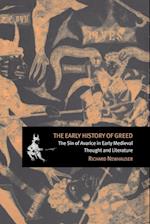 The Early History of Greed