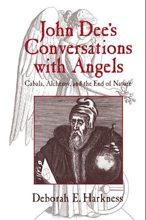 John Dee's Conversations with Angels