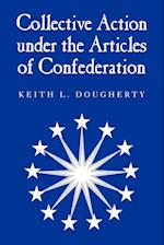 Collective Action under the Articles of Confederation