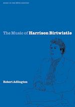 The Music of Harrison Birtwistle