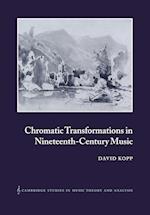 Chromatic Transformations in Nineteenth-Century Music