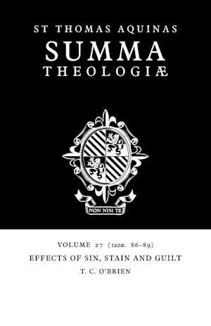 Summa Theologiae: Volume 27, Effects of Sin, Stain and Guilt