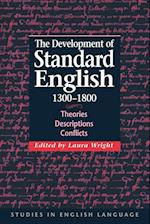 The Development of Standard English, 1300–1800