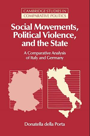 Social Movements, Political Violence, and the State