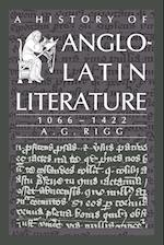 A History of Anglo-Latin Literature, 1066–1422