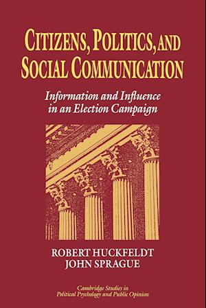 Citizens, Politics and Social Communication