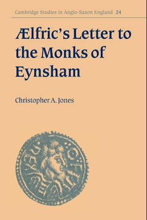 Ælfric's Letter to the Monks of Eynsham