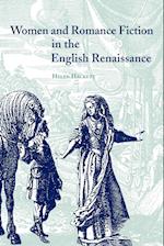 Women and Romance Fiction in the English Renaissance