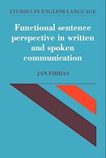 Functional Sentence Perspective in Written and Spoken Communication