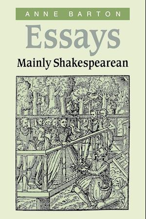 Essays, Mainly Shakespearean