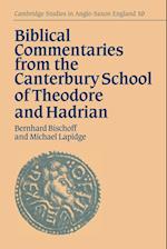 Biblical Commentaries from the Canterbury School of Theodore and Hadrian