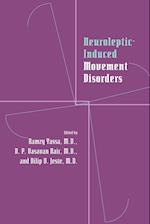 Neuroleptic-Induced Movement Disorders