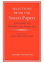 Selections from the Smuts Papers: Volume 6, December 1934-August 1945