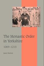 The Monastic Order in Yorkshire, 1069–1215