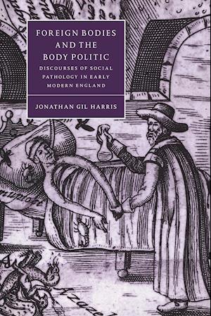 Foreign Bodies and the Body Politic