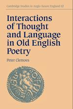 Interactions of Thought and Language in Old English Poetry