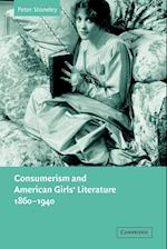 Consumerism and American Girls' Literature, 1860–1940