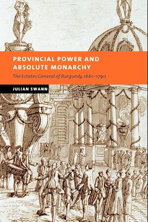 Provincial Power and Absolute Monarchy